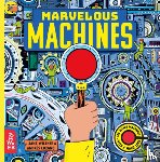 Wilsher, Jane - Marvelous Machines: A Magic Lens Book