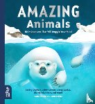 Weiss, Sabrina - Amazing Animals: 100+ Creatures That Will Boggle Your Mind