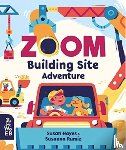 Hayes, Susan - Zoom: Building Site Adventure