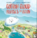 Hill, Elizabeth F. - Cotton Cloud Refuses to Rain