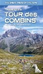 McCluggage, Andrew - Trekking the Tour Des Combins: Two-Way Guide: 1:40k Mapping; 10 Different Itineraries