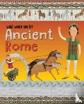 Owen, David - WHAT WOULD YOU BE IN ANCIENT ROME?