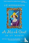 Hodgkinson, Liz - A Mink Coat in St Neots