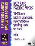 STP Books - KS2 SATs Practice Papers 10-Minute English Grammar, Punctuation and Spelling Tests for Year 6