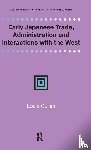 Cullen, Louis - Early Japanese Trade, Administration and Interactions with the West