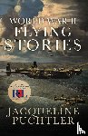 Puchtler, Jacqueline - World War II Flying Stories