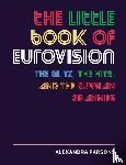 Parsons, Alexandra - The Little Book of Eurovision