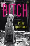 Quintana, Pilar - The Bitch