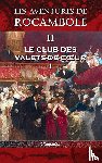 Ponson Du Terrail, Pierre Alexis - Les aventures de Rocambole II