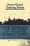 Wade, Colonel G a - Defence of Villages and Small Towns