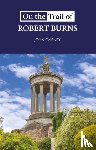 Ross, David R - On the Trail of Robert Burns