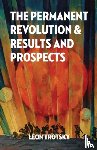 Trotsky, Leon - The Permanent Revolution and Results and Prospects