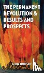 Trotsky, Leon - The Permanent Revolution and Results and Prospects