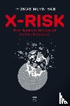 Moynihan, Thomas - X-Risk