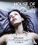 Janisse, Kier-La - House of Psychotic Women