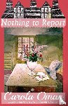 Oman, Carola - Nothing to Report