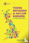 Henry, Declan - Young Refugees and Asylum Seekers