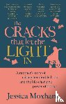 Moxham, Jessica - The Cracks that Let the Light In