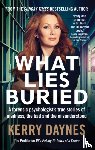 Daynes, Kerry - What Lies Buried