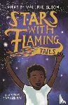 Bloom, Valerie - Stars With Flaming Tails