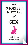 Baker, David - The Shortest History of Sex