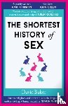 Baker, David - The Shortest History of Sex