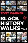 Warner, Tony - Black History Walks