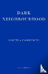 Onwuemezi, Vanessa - Dark Neighbourhood