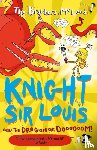 McLeod, The Brothers - Knight Sir Louis and the Dragon of Doooooom!