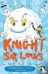 McLeod, The Brothers - Knight Sir Louis and the Sinister Snowball