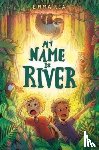 Rea, Emma - My Name is River