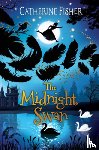 Fisher, Catherine - The Midnight Swan