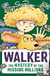 Rayner, Shoo - Walker: The Mystery of the Missing Millions