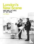 Tickner, Lisa - London's New Scene