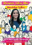 Tailor, Manisha - Dream Like Me