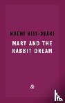 Kiss-Deaki, Noemi - Mary and The Rabbit Dream