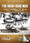 Hooton, E.R., Cooper, Tom, Nadimi, Farzin - The Iran-Iraq War Volume 1 (Revised & Expanded Edition)