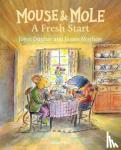 Dunbar, Joyce - Mouse and Mole: A Fresh Start