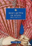 Times, Tudor - Mary, Queen of Scots Book of Days