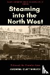 Clutterbuck, Michael - Steaming into the North West