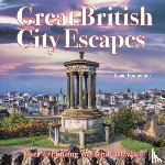 Hampshire, David - Great British Weekend Escapes