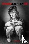 Goddard, Simon - Bowie Odyssey 70