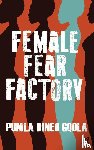 Dineo Gqola, Pumla - Female Fear Factory