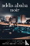  - Addis Ababa Noir