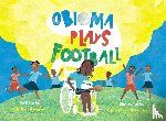 Unigwe, Chika - Obioma Plays Football