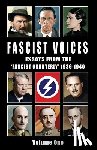 Pound, Ezra, Mosley, Oswald, Rosenberg, Alfred - Fascist Voices
