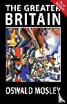 Mosley, Oswald - The Greater Britain