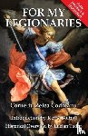 Codreanu, Corneliu Zelea - For My Legionaries