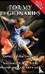 Codreanu, Corneliu Zelea - For My Legionaries