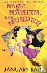 Bain, January - Magic, Mayhem & Murder